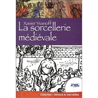 La sorcellerie médiévale - 1