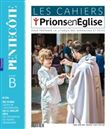 Les cahiers Prions en Eglise - juillet 2021