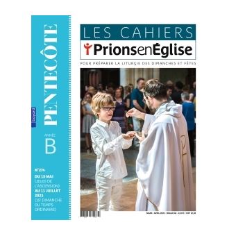 Les cahiers Prions en Eglise - juillet 2021