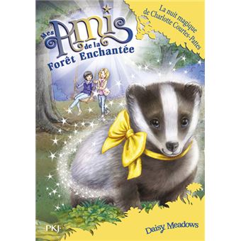 Mes amis de la forêt enchantée - tome 15 La nuit magique de Charlotte Courtes-Pattes