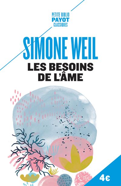 Les besoins de l'âme - Simone Weil (2022)