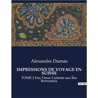 Impressions de voyage en suisse
