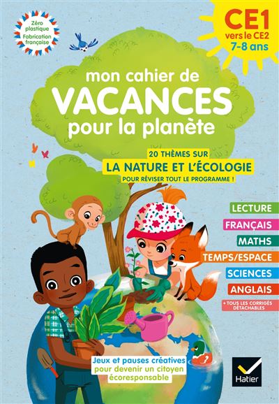 Mon cahier de Vacances pour la planète 2022 du CE1 au CE2 7/8 ans