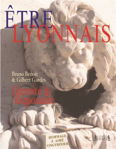 Etre lyonnais