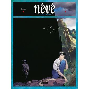 Névé - Tome 02 - 1