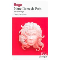 Notre-Dame de Paris. Une anthologie (édition enrichie)