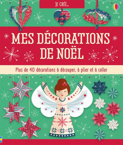 Mes décorations de Noël - Je crée