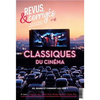 Revus & Corrigés N°6 - Classiques du cinéma - Printemps 2020