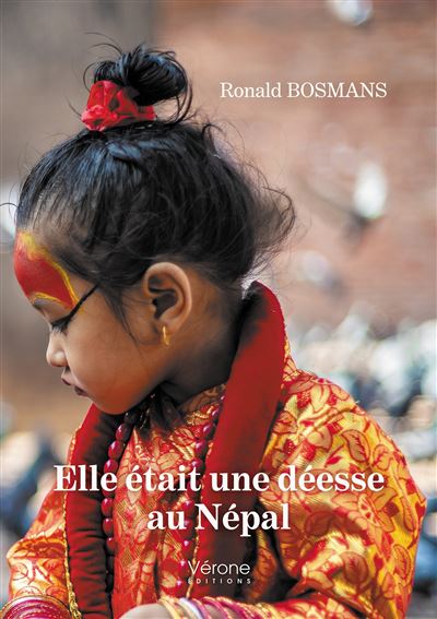 Elle était une déesse au Népal - Ronald Bosmans - broché