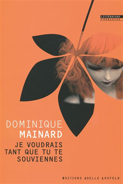 Je voudrais tant que tu te souviennes - Dominique Mainard - broché