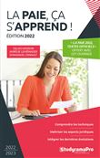 La paie ça s'apprend + La paie 2022 textes officiels (pack)
