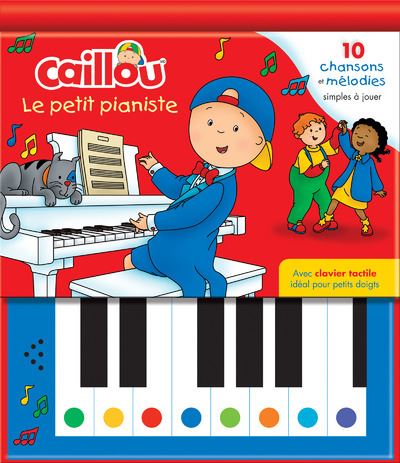 Caillou Le petit pianiste -  DHX MEDIA - cartonné