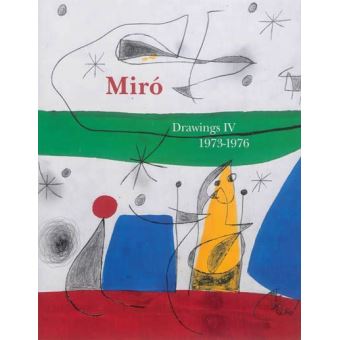 Joan Miro: Drawings Volume 4