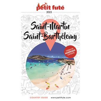 Guide Saint-Martin - Saint-Barthélémy 2023 Petit Futé