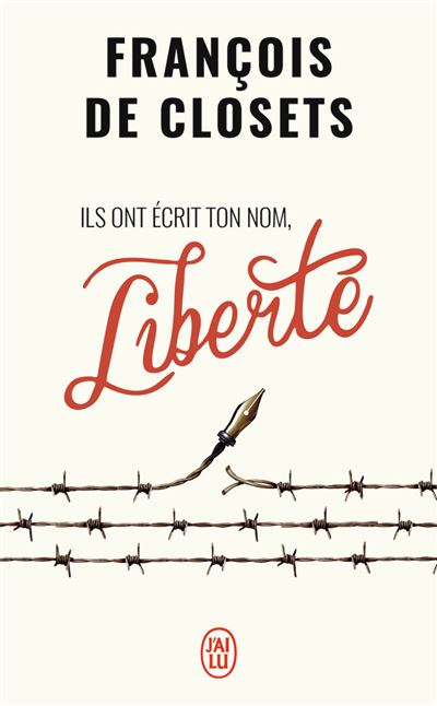 Ils ont écrit ton nom, liberté
