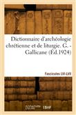 Dictionnaire d'archéologie chrétienne et de liturgie. Fascicules LVI-LVII