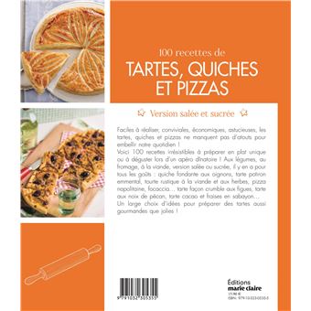 100 recettes de tartes, quiches et pizzas