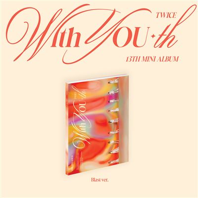 With YOU-th Blast Version Coffret