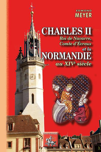 Charles II roi de Navarre - Edmond Meyer - relié