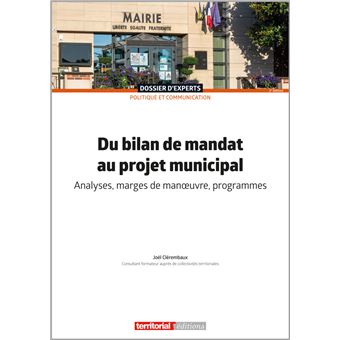 Du bilan de mandat au projet municipal