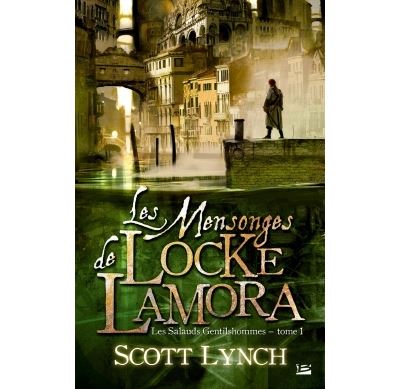 Les Salauds Gentilshommes T1 Les Mensonges de Locke Lamora