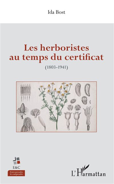 Les herboristes au temps du certificat - Ida Bost - broché