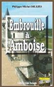 Embrouille a amboise