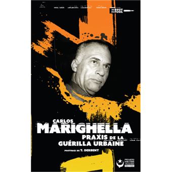 Praxis de la guérilla urbaine