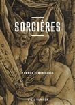 Sorcières femmes démoniaques oeil curieux