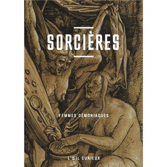 Sorcières femmes démoniaques oeil curieux