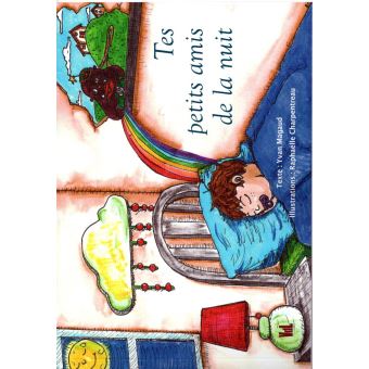 Tes petits amis de la nuit