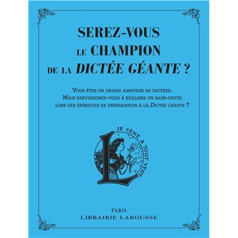 Serez-vous le champion de la dictée géante ?