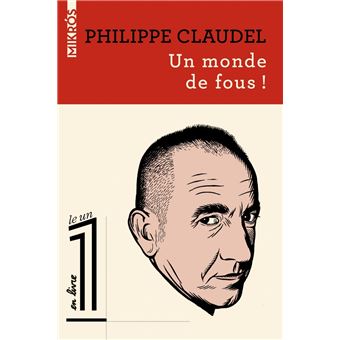 Un monde de fous ! - 1