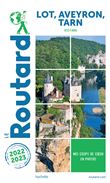 Guide du Routard Lot, Aveyron, Tarn 2022/23