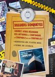 Le détail qui tue ! Dossiers d'enquêtes