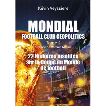 Mondial : Football Club Geopolitics