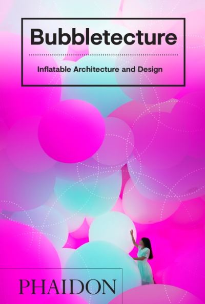 BUBBLETECTURE
