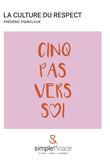 Cinq pas vers soi