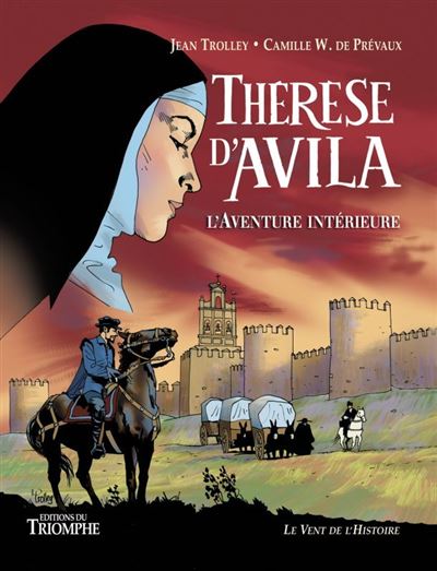 Thérèse d´Avila, l´aventure intérieure de BD