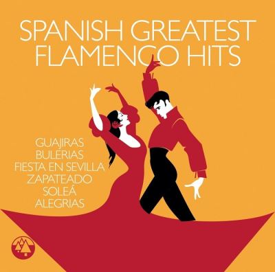 SPANISH GREATEST FLAMENCO HITS