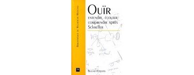 Ouir entendre comprendre apres schaeffer