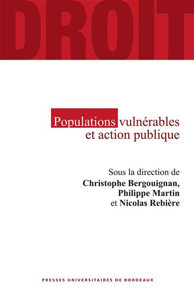 Populations vulnérables et action publique - Christophe Bergouignan (Dir.) - broché