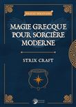 Magie grecque pour Sorcière moderne - Strix Craft