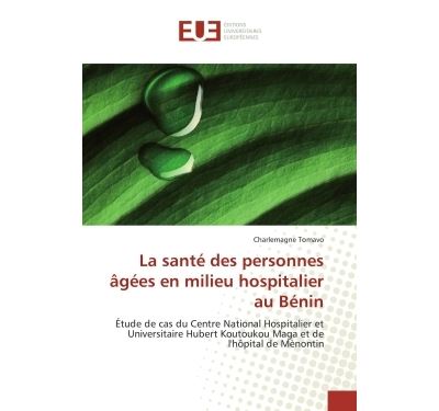 La santé des personnes âgées en milieu hospitalier au bénin