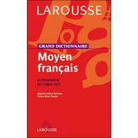 Grand Dictionnaire Moyen Francais