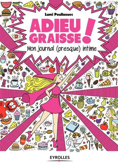 Adieu graisse !