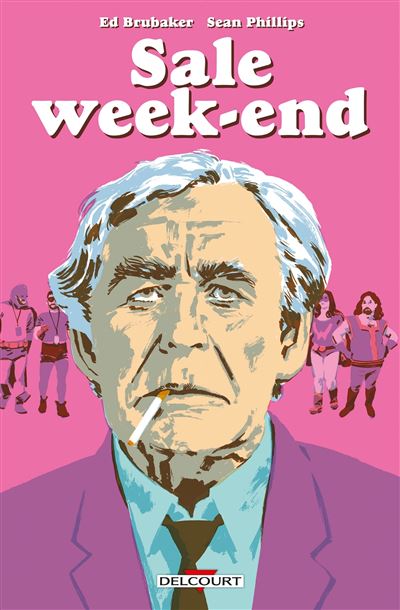Criminal Hors-série - Sale Week-End - Ed Brubaker - cartonné