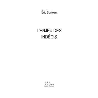 L'Enjeu des Indécis