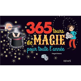365 Tours De Magie Pour Toute L Annee Cartonne Pasqual Romano Achat Livre Ou Ebook Fnac