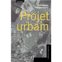 Architecture et urbanisme Projet urbain David Mangin Philippe